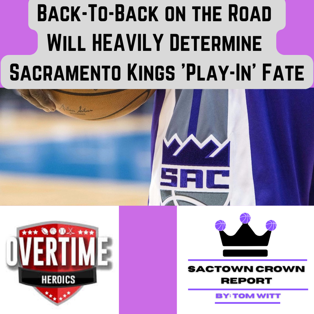 Predictions: Sacramento Kings Back-To-Back on the Road to Determine Play-In Destiny